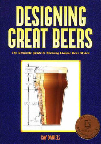 Designing Great Beers -  Ray Daniels